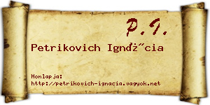 Petrikovich Ignácia névjegykártya